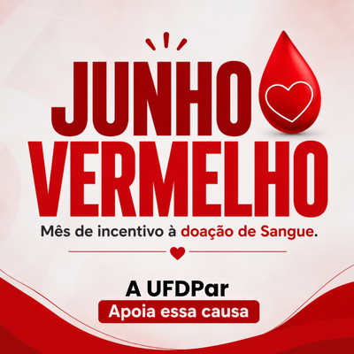 UFDPar promove campanha de incentivo à doação de sangue durante o Junho Vermelho