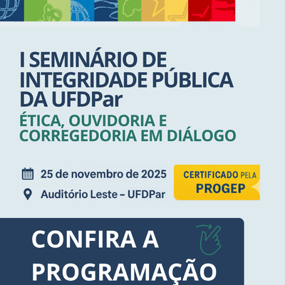 UFDPar promove I Seminário de Integridade Pública nos dias 25 e 26 de novembro de 2025